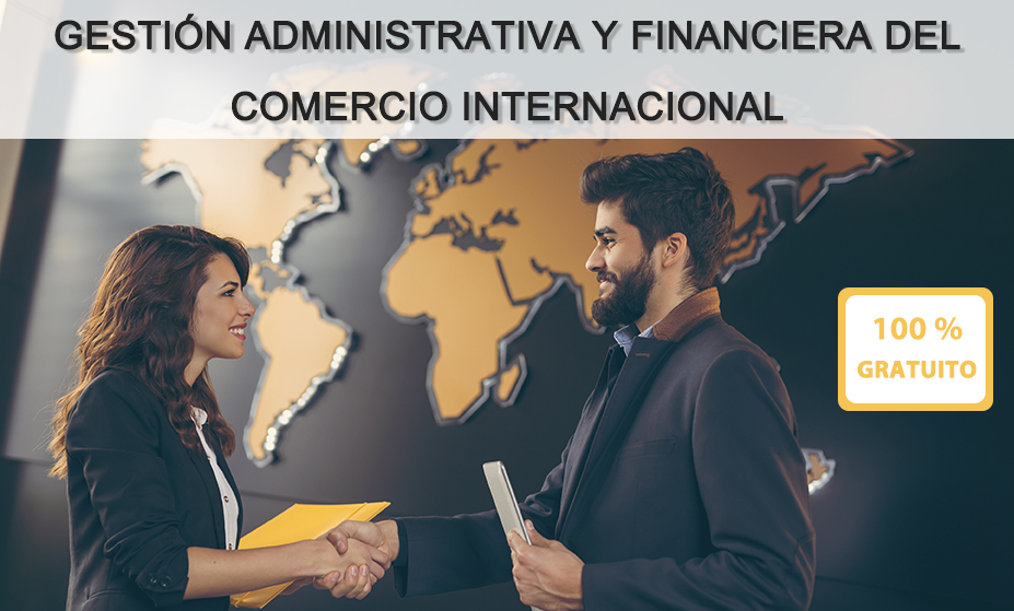 Aptitud decidir Omitido Curso Gestión Administrativa y Financiera del Comercio Internacional -  Cámara de Alicante